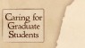 Caring for Graduate Students